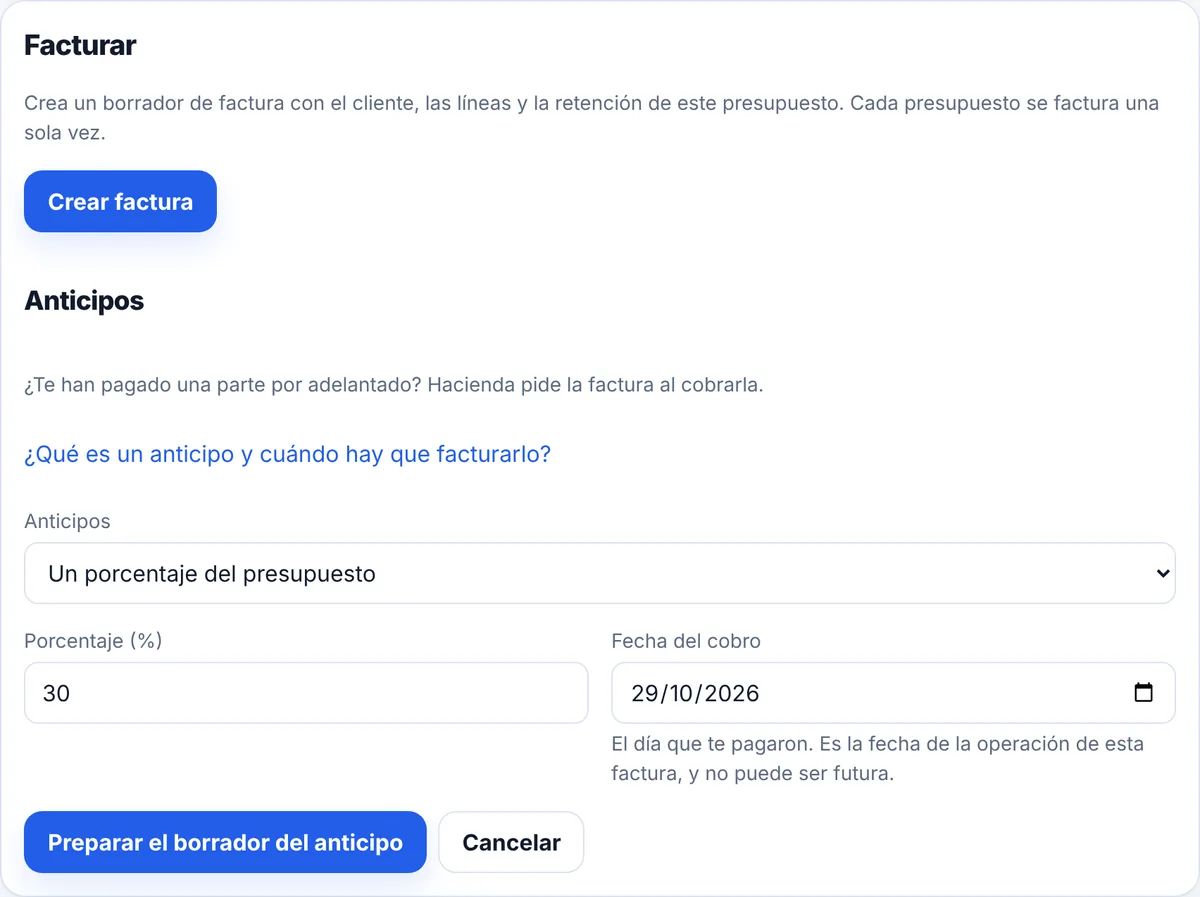 El bloque Facturar de un presupuesto aceptado, con el botón Crear factura y, debajo, Anticipos: un porcentaje del presupuesto, 30 %, fecha del cobro 29/10/2026 y el botón Preparar el borrador del anticipo.